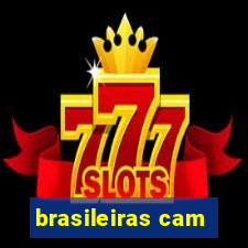 brasileiras cam